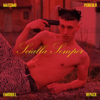 Massimo Pericolo - Scialla Semper (Emodrill Repack)