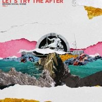 Broken Social Scene - Let's Try the After - Vol. 1