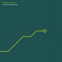 Robert Worby - Factitious Airs (Electronic Music)