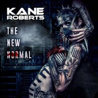 Kane Roberts - The New Normal
