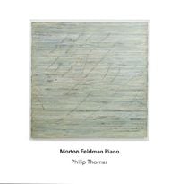 Philip Thomas - Morton Feldman Piano