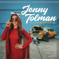 Jenny Tolman - There Goes the Neighborhood