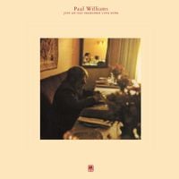 Paul Williams - Just an Old Fashioned Love Song