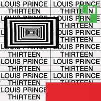 Louis Prince - Thirteen