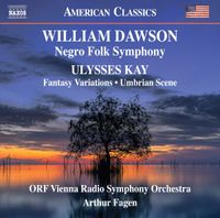 ORF Radio-Symphonieorchester Wien - William Dawson: Negro Folk Symphony; Ulysses Kay: Fantasy Variations; Umbrian Scene