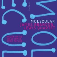 James Brandon Lewis - Molecular