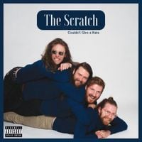 The Scratch - Couldn't Give A Rats