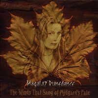 Hagalaz' Runedance - The Winds That Sang Of Midgard's Fate