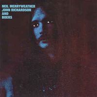 Neil Merryweather - Neil Merryweather, John Richardson and Boers