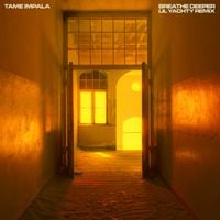 Tame Impala - Breathe Deeper (Lil Yachty Remix)