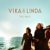 Vika And Linda - The Wait