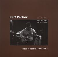 Jeff Parker - Mondays at The Enfield Tennis Academy