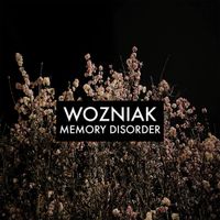 Wozniak - Memory Disorder