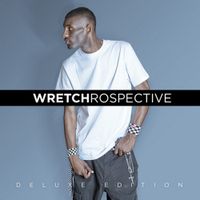 Wretch 32 - Wretchrospective