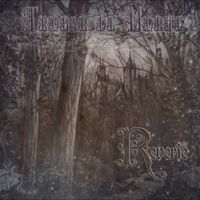 Trobar De Morte - Reverie