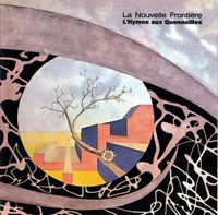 La Nouvelle Fronti&egrave;re - L'Hymne Aux Quenouilles