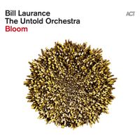 Bill Laurance - Bloom