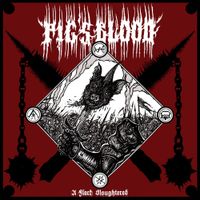 Pig's Blood - A Flock Slaughtered