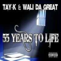 Wali da Great - 55 Years To Life