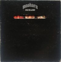 Juan De La Cruz Band - Maskara
