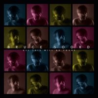 Bruce Soord - All this will be yours