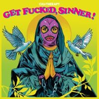Cult Therapy - Get Fucked, Sinner