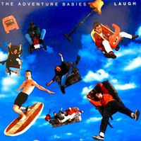 The Adventure Babies - Laugh