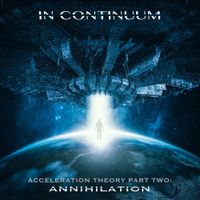 In Continuum - Acceleration Theory part 2: Annihilation