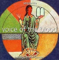 Sequentia - Voice of the Blood