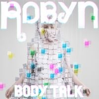 Robyn - Body Talk