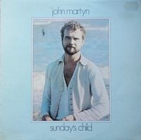 John Martyn - Sunday's Child
