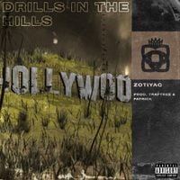ZOTiYAC - Drills In The Hills