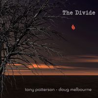 Doug Melbourne & Tony Patterson - The Divide