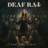 Deaf Rat - Ban the Light