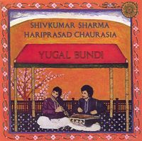 Shivkumar Sharma & Hariprasad Chaurasia - Yugal Bundi