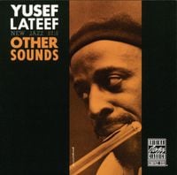 Yusef Lateef - Other Sounds