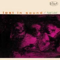 Yusef Lateef - Lost in Sound