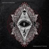 Deadthrone - Premonitions
