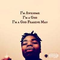 T.R.3 - I'm Awesome, I'm a God, I'm a God Fearing Man