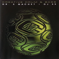 Dr. S. Gachet & DJ SS - Creative Drum & Bass