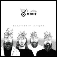Flaw & Order - Evaporated people