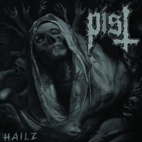 Pist - Hailz