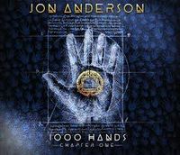 Jon Anderson - 1000 Hands Chapter One