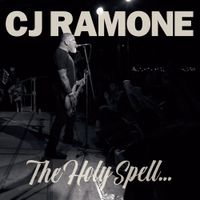 CJ Ramone - The Holy Spell&hellip;