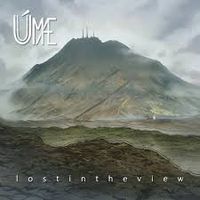 UM&AElig; - Lost in the View
