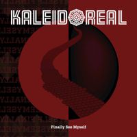 Kaleidoreal - Finally See Myself