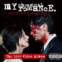 My Chemical Romance - Life on the Murder Scene