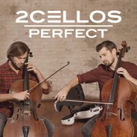 2Cellos - Perfect