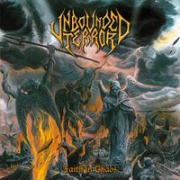 Unbounded Terror - Faith in Chaos