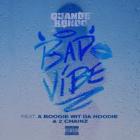 Quando Rondo - Bad Vibe